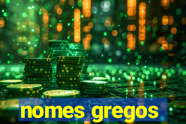 nomes gregos